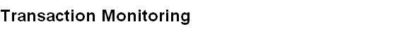 Transaction Monitoring